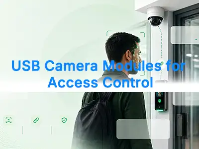 Modulu tal-kamera USB għall-Kontroll tal-Aċċess: Titjib tas-Sigurtà, Preċiżjo...