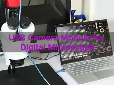 Modulu tal-Kamera USB għall-Mikroskopju Diġitali: Kif Agħżel is-Soluzzjoni ta...